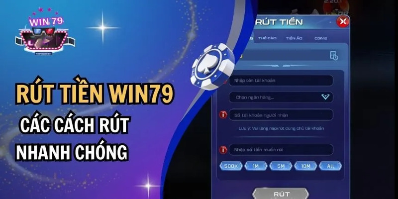 chi-tiet-cach-rut-tien-win79