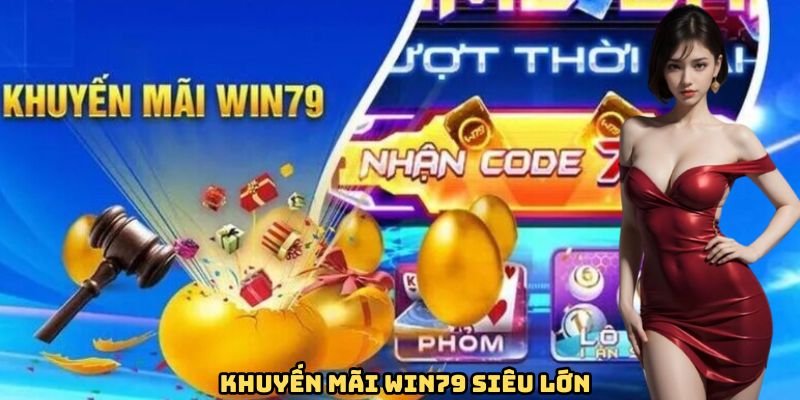 khuyen-mai-hap-dan-tai-win79
