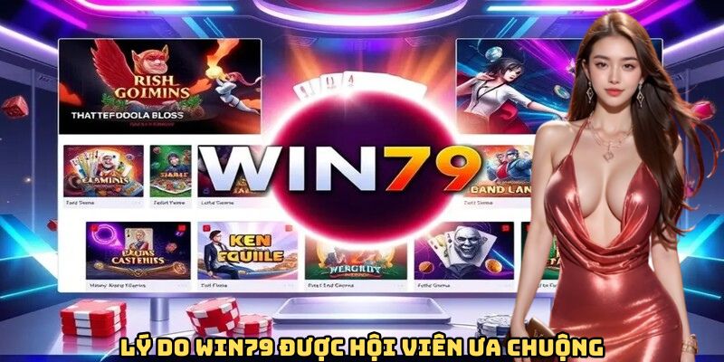 ly-do-win79-duoc-san-don