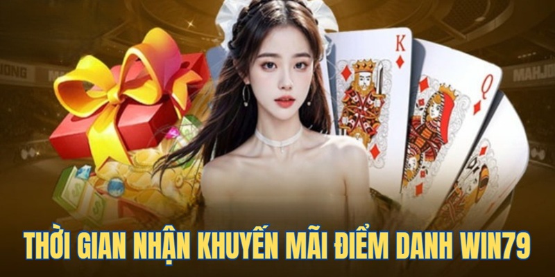 thoi-gian-dien-ra-su-kien-diem-danh-win79
