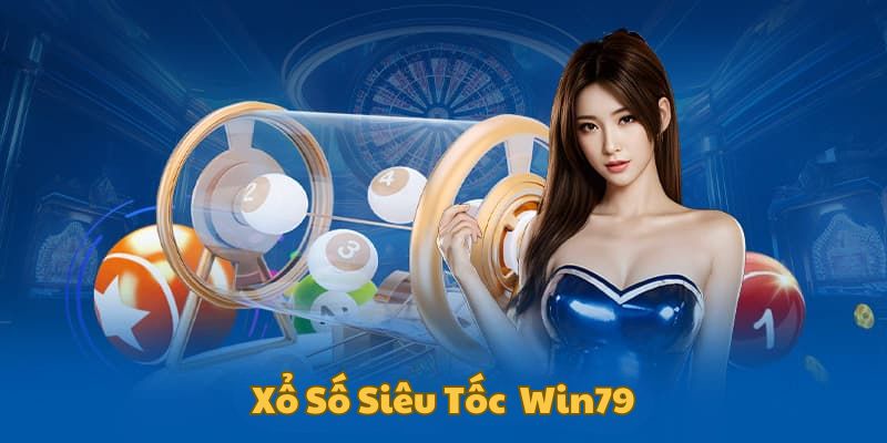 xo-so-sieu-toc-win79