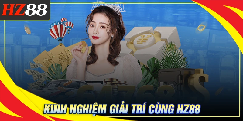 kham-pha-kho-game-hz88-da-dang-dinh-cao