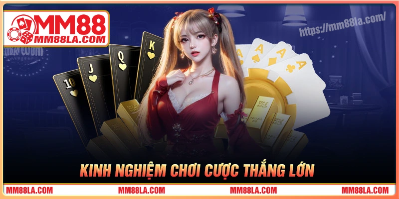 kinh-nghiem-choi-cuoc-tai-mm88-thang-lon